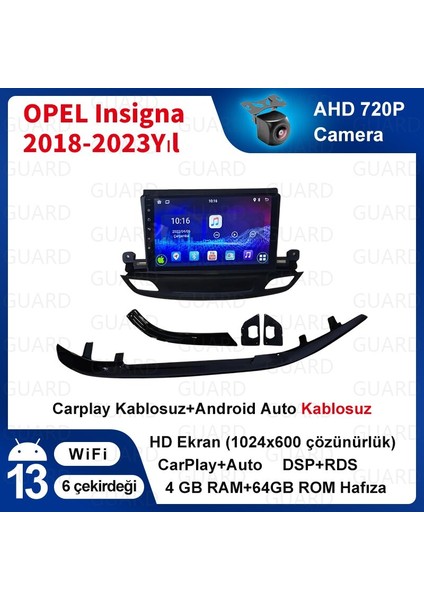 Opel INSIGNIA（2018-2023）ANDROID Sürüm 13 Kablosuz Carplay Navigasyon Multimedya 9 Inç Ekran 4G Ram + 64GB Hafıza Çerçeveli ve arka görüş kameralı