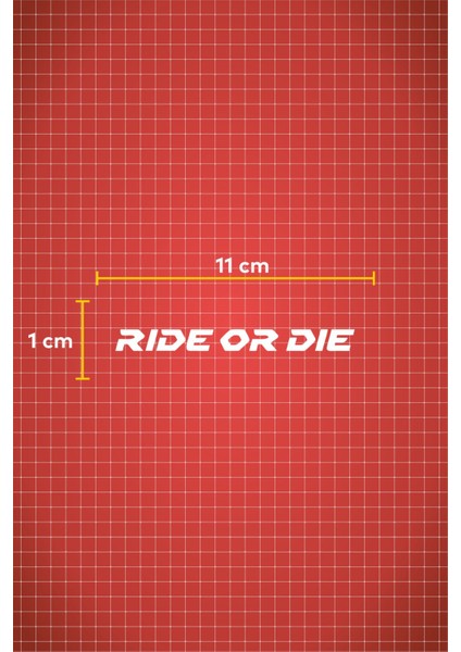 11 x 1 cm Ride Or Die Kask Sticker Oto Sticker Araba Cam Sticker fiyatları