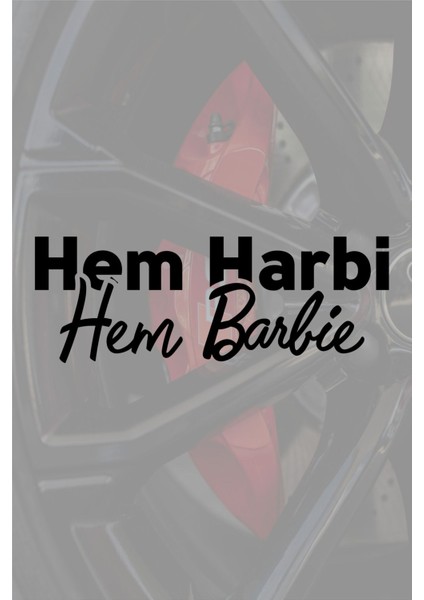 20 x 7 cm Hem Harbi Hem Barbie Oto Sticker Araba Cam Sticker