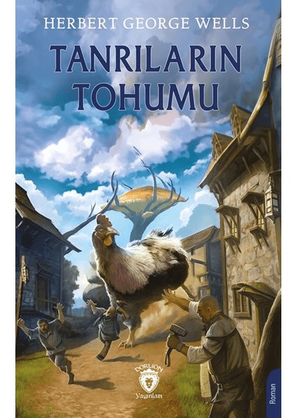 Tanrıların Tohumu - Herbert George Wells