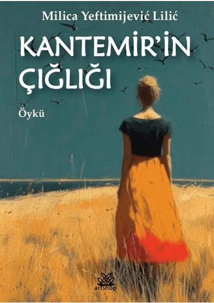 Kantemir'in Çığlığı - Milica Yeftimiyevic Lilic