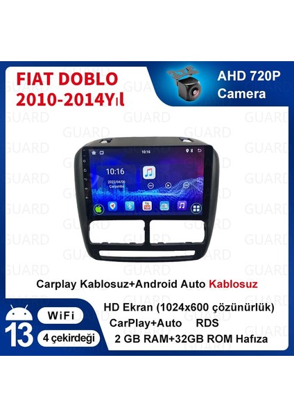 Fıat Doblo(2010-2014 Yıl)2Gb Ram +32Gb Rom Hafıza Multimedya Android Sürüm 13 Kablosuz Carplay Navigasyon 9 Inç Ekran Çerçeve ve arka görüş kamerası ile