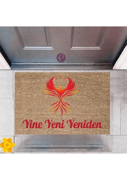 Kapı Önü Paspası Dekoratif Dijital Baskı Yine Yeni Yeniden P-2377