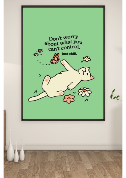 A3 Dont Worry Baskılı Poster
