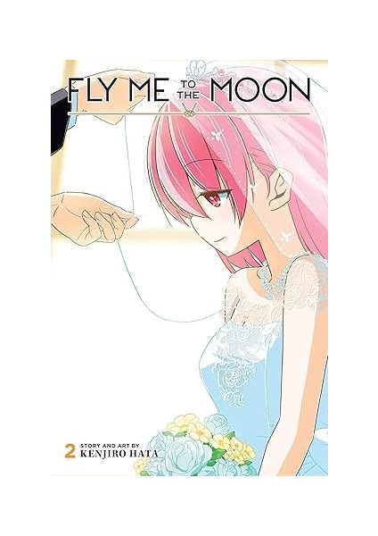 Fly Me To The Moon, Vol. 2: Volume 2 Kağıt Kapak – 10 Kasım 2020