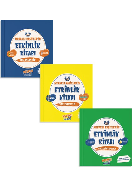 Meraklı Kaşifler'in Etkinlik Kitabı Seti Bul - Eşleştir / Say - Işaretle / Birleştir - Tamamla fiyatları
