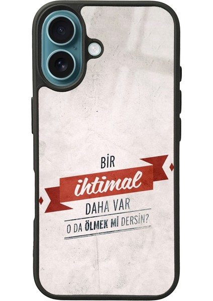 iPhone 16 Bir Ihtimal Tasarımlı Glossy Telefon Kılıfı