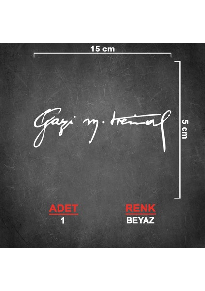 Gazi Mustafa Kemal İmza Sticker - Atatürk İmza Sticker - Atatürk Sticker - Oto Sticker - Araba Sticker - Araç Sticker - Duvar Sticker - Laptop Sticker