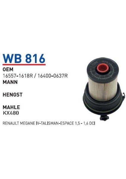 Wb816 Oem 16557-1618R/16400-0637R Renault Megane IV Talisman Espace 1.5 1.6 Dci Yakıt Filtre Mazot