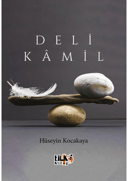 Deli Kamil - Hüseyin Kocakaya