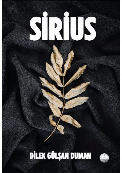 Sirius - Dilek Gülşan Duman