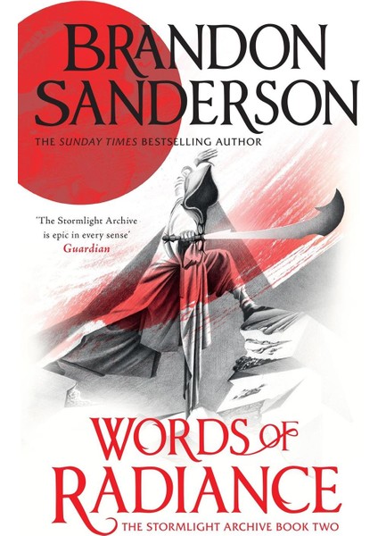 Words Of Radiance - The Stormlight Archive - Brandon Sanderson