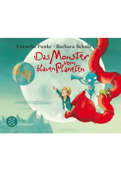 Das Monster Vom Blauen Planeten - Cornelia Funke