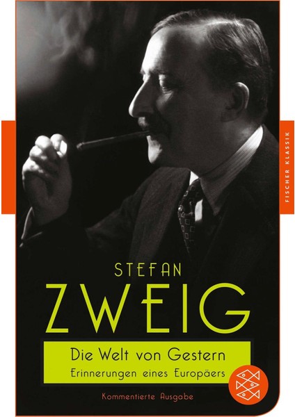 Die Welt Von Gestern - Stefan Zweig