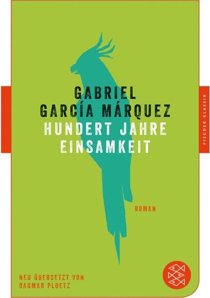 Hundert Jahre Einsamkeit - Gabriel García Márquez