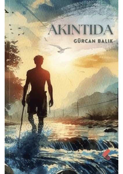 Akıntıda - Gürcan Balık