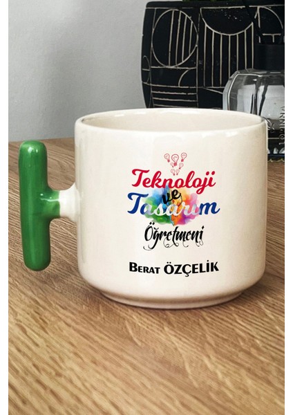 Kişiye Özel Teknoloji ve Tasarım Öğretmeni Kupa Bardak T Kulplu Yeşil