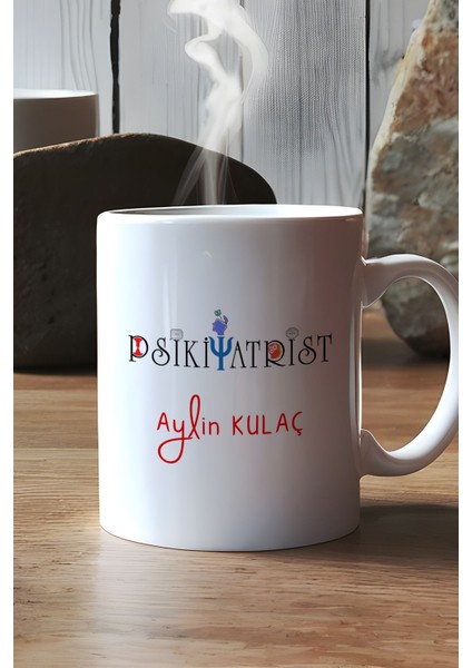Kişiye Özel Psikiyatrist Kupa Bardak Beyaz Isme Özel Tıp Bayramı Hediyeleri modelleri