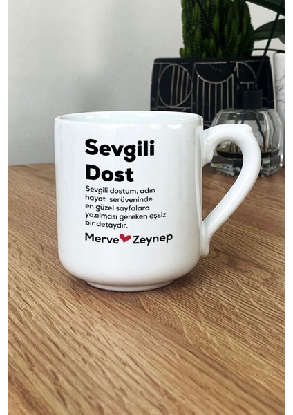 Kişiye Özel Sevgili Dost Kupa Bardak Oval Isme Özel Arkadaşa Hediye