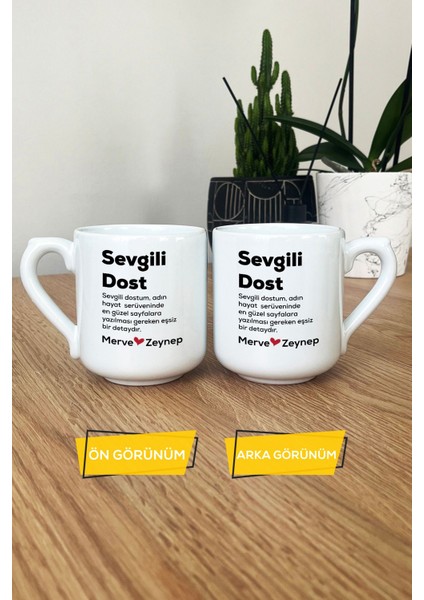Kişiye Özel Sevgili Dost Kupa Bardak Oval Isme Özel Arkadaşa Hediye