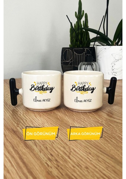 Kişiye Özel Happy Birthday Kupa Bardak T Kulplu Siyah Arkadaşa Kardeşe Ablaya Doğum Günü Hediyesi