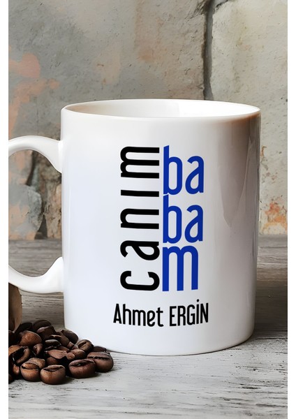 Kişiye Özel Canım Babam Kupa Bardak Beyaz Babalar Günü Doğum Günü Hediyesi fırsatları