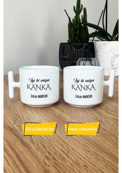 Kişiye Özel Iyi Ki Varsın Kanka Kupa Bardak T Kulplu Beyaz Arkadaşa Hediye modelleri