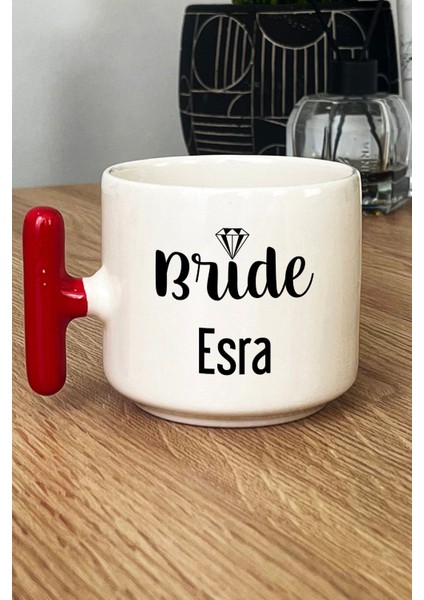 Kişiye Özel Bride Kupa Bardak T Kulplu Kırmızı Söz Nişan Düğün Hediyesi