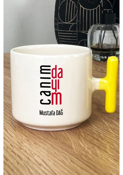 Kişiye Özel Canım Dayım Kupa Bardak T Kulplu Sarı Dayıya Doğum Günü Hediyesi