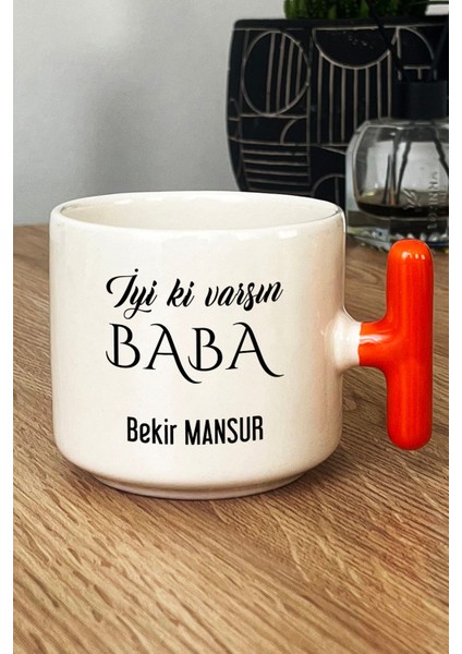 Kişiye Özel Iyi Ki Varsın Baba Kupa Bardak T Kulplu Turuncu Babalar Günü Hediyesi fiyatları