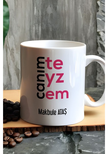 Kişiye Özel Canım Teyzem Kupa Bardak Beyaz Teyzeye Anneler Günü Hediyesi fiyatları