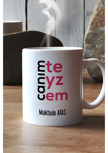 Kişiye Özel Canım Teyzem Kupa Bardak Beyaz Teyzeye Anneler Günü Hediyesi modelleri