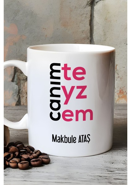 Kişiye Özel Canım Teyzem Kupa Bardak Beyaz Teyzeye Anneler Günü Hediyesi fırsatları