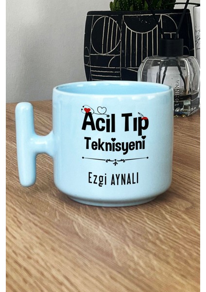 Kişiye Özel Acil Tıp Teknisyeni Pastel T Kulplu Kupa Bardak Mavi Att Tıp Bayramı Hediyesi