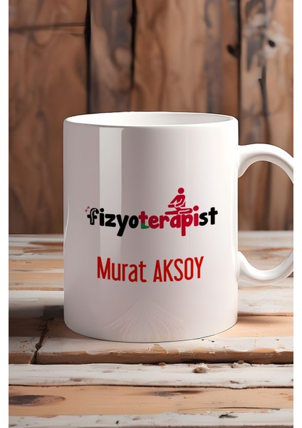 Kişiye Özel Fizyoterapist Kupa Bardak Beyaz Isme Özel Tıp Bayramı Hediyeleri