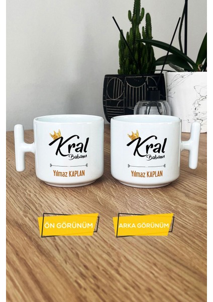 Kişiye Özel Kral Babam Kupa Bardak T Kulplu Beyaz Babaya Doğum Günü Hediyesi