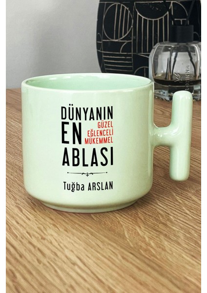 Kişiye Özel Abla Pastel T Kulplu Kupa Bardak Yeşil Ablaya Doğum Günü Hediyesi fiyatları