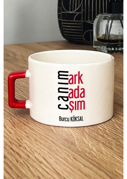 Kişiye Özel Canım Arkadaşım Lüks Fincan Kırmızı Arkadaşa Hediye