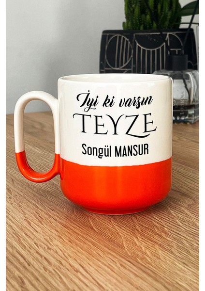 Kişiye Özel Iyi Ki Varsın Teyze Pro Kupa Bardak Turuncu Anneler Günü Hediyesi