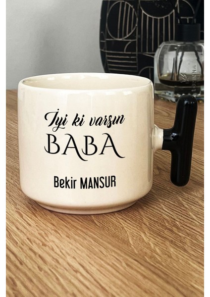 Kişiye Özel Iyi Ki Varsın Baba Kupa Bardak T Kulplu Siyah Babalar Günü Hediyesi fiyatları