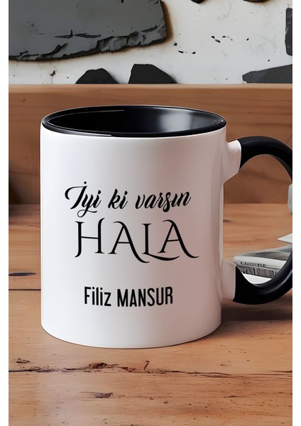 Kişiye Özel Iyi Ki Varsın Hala Kupa Bardak Siyah Doğum Günü Hediyesi