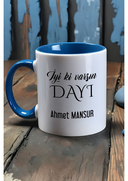 Kişiye Özel Iyi Ki Varsın Dayı Kupa Bardak Mavi Doğum Günü Hediyesi