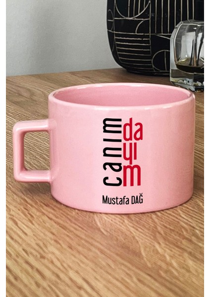 Kişiye Özel Canım Dayım Pastel Fincan Pembe Dayıya Doğum Günü Hediyesi