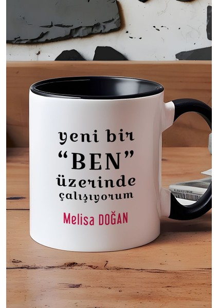 Kişiye Özel Yeni Bir Ben Kupa Bardak Siyah Motto Arkadaşa Kardeşe Hediye