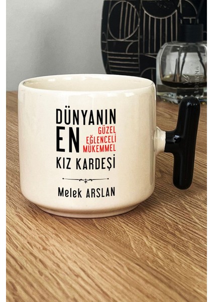 Kişiye Özel Kız Kardeş Kupa Bardak T Kulplu Siyah Kız Kardeşe Doğum Günü Hediyesi fiyatları