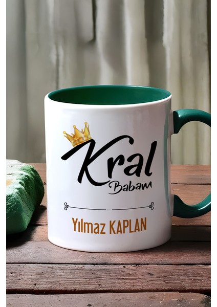 Kişiye Özel Kral Babam Kupa Bardak Yeşil Babaya Doğum Günü Hediyesi