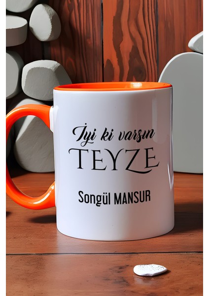 Kişiye Özel Iyi Ki Varsın Teyze Kupa Bardak Turuncu Anneler Günü Hediyesi indirimleri