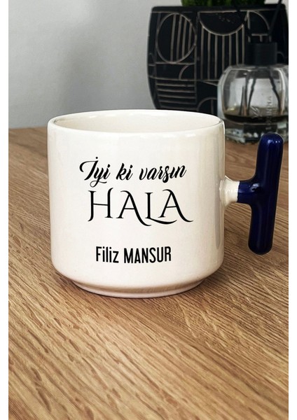 Kişiye Özel Iyi Ki Varsın Hala Kupa Bardak T Kulplu Lacivert Doğum Günü Hediyesi