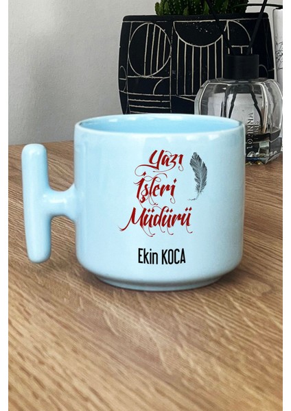 Kişiye Özel Yazı Işleri Müdürü Pastel T Kulplu Kupa Bardak Mavi