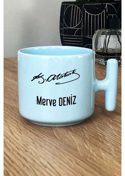 Kişiye Özel Atatürk Imzası ve Isim Yazılı Pastel T Kulplu Kupa Bardak Mavi Öğretmenler Günü Hediyesi